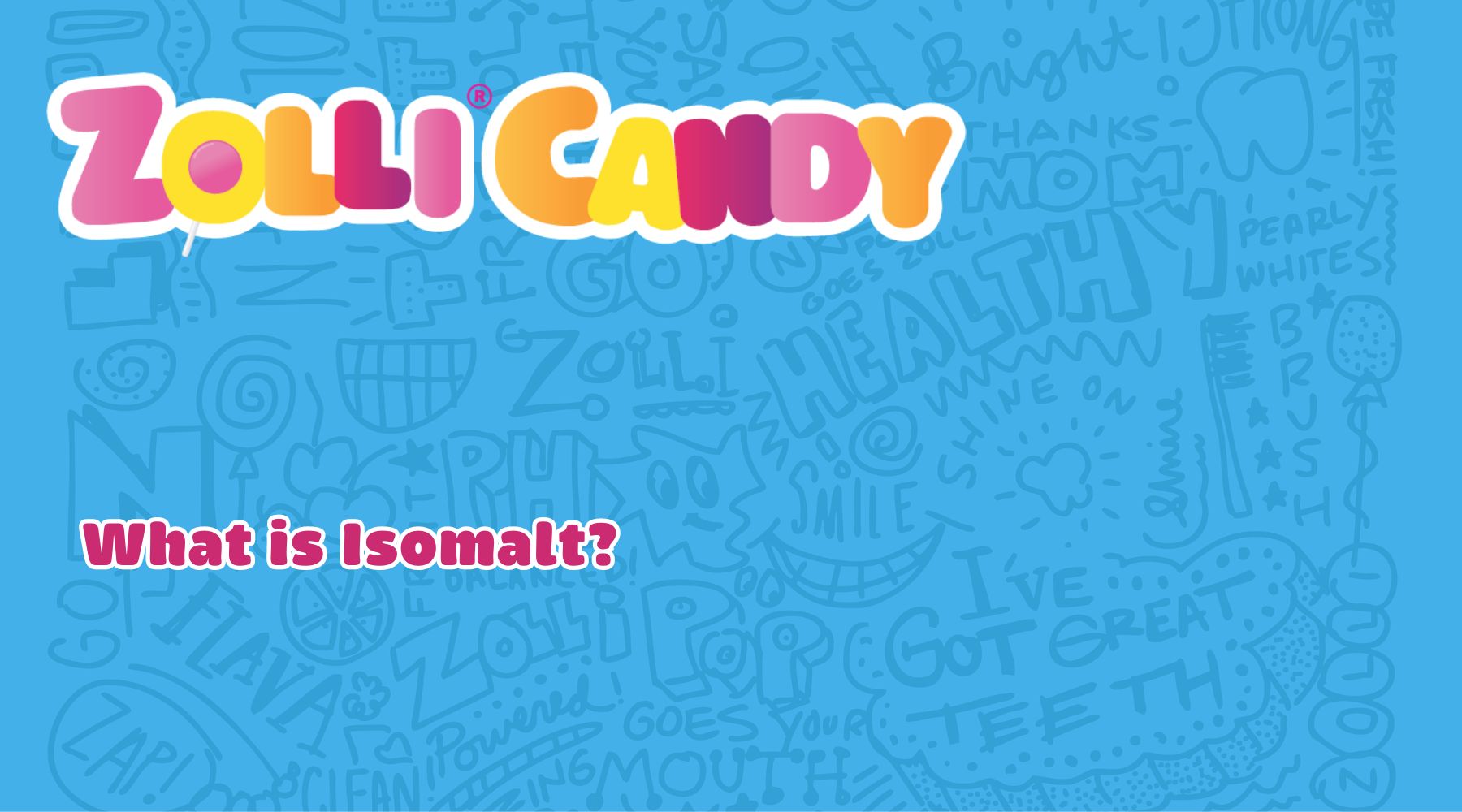 What is Isomalt? Why Does Zolli Candy use Isomalt?