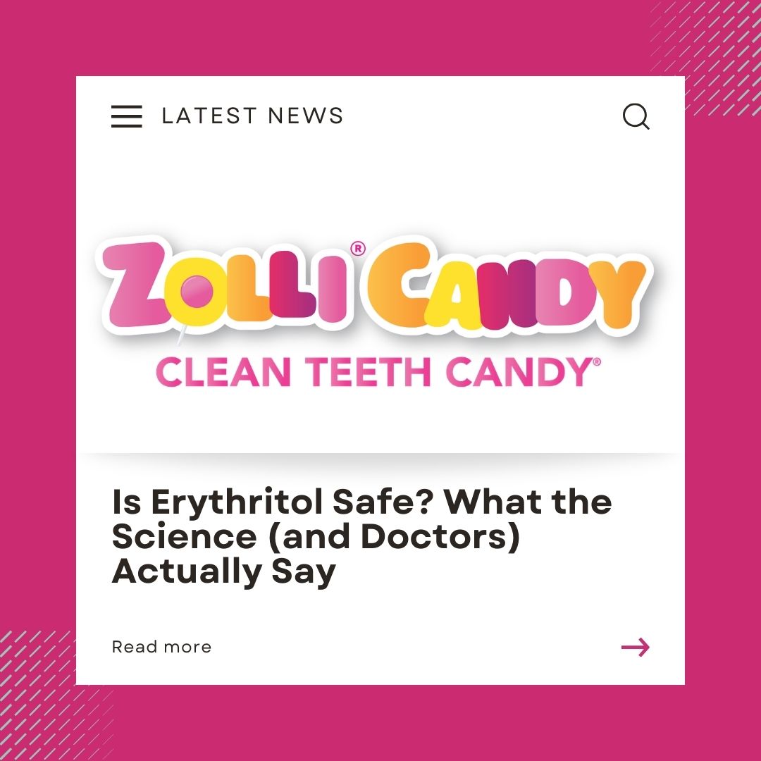 Zolli candy logo and text is erythritol safe? what the science and doctors actually say.