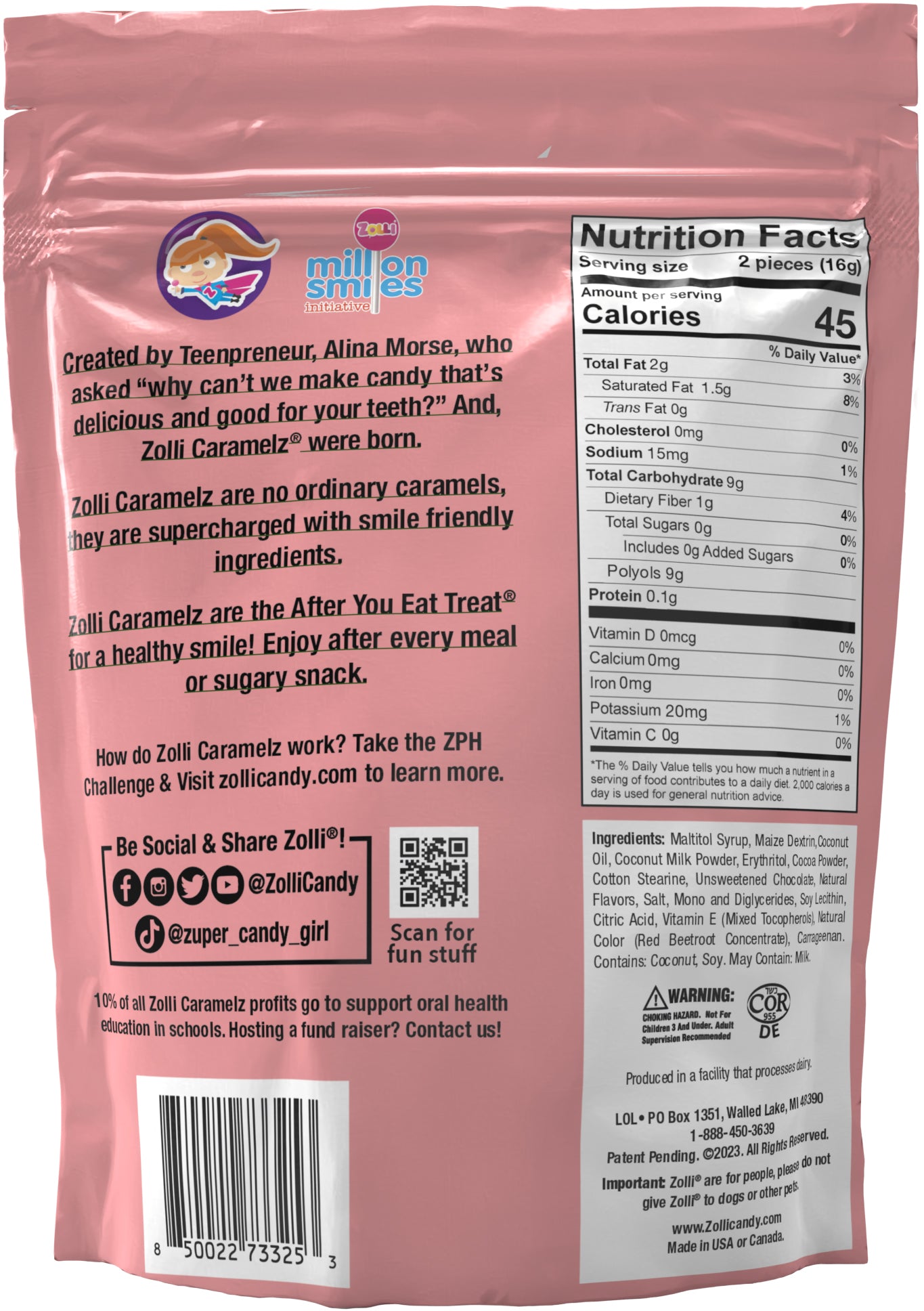 Back of bag of Zolli Caramelz with info and nutritional label. 2 pieces have 45 calories and zero sugar.