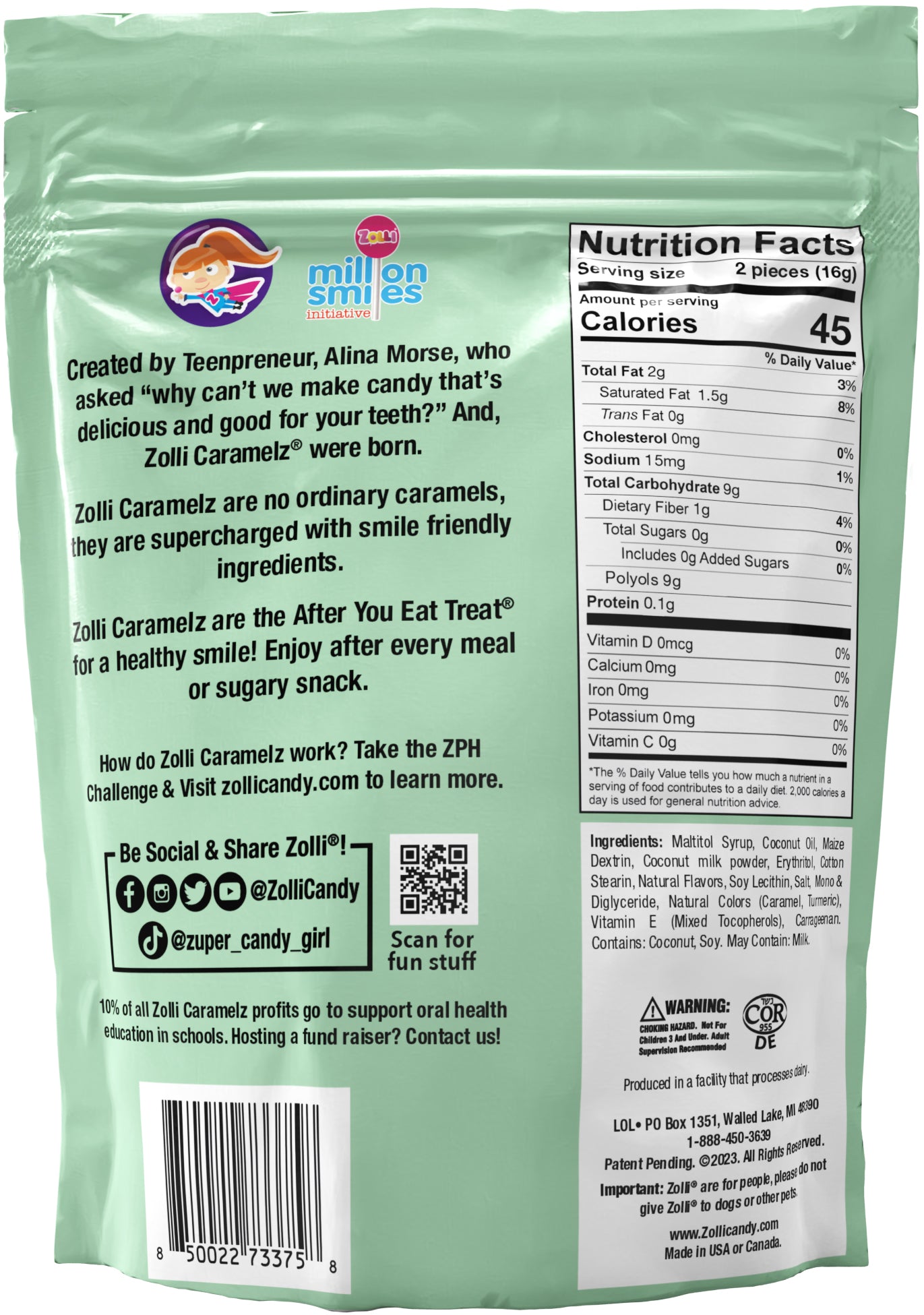 Back of bag of Zolli Caramelz with info and nutritional label. 2 pieces have 45 calories and zero sugar.