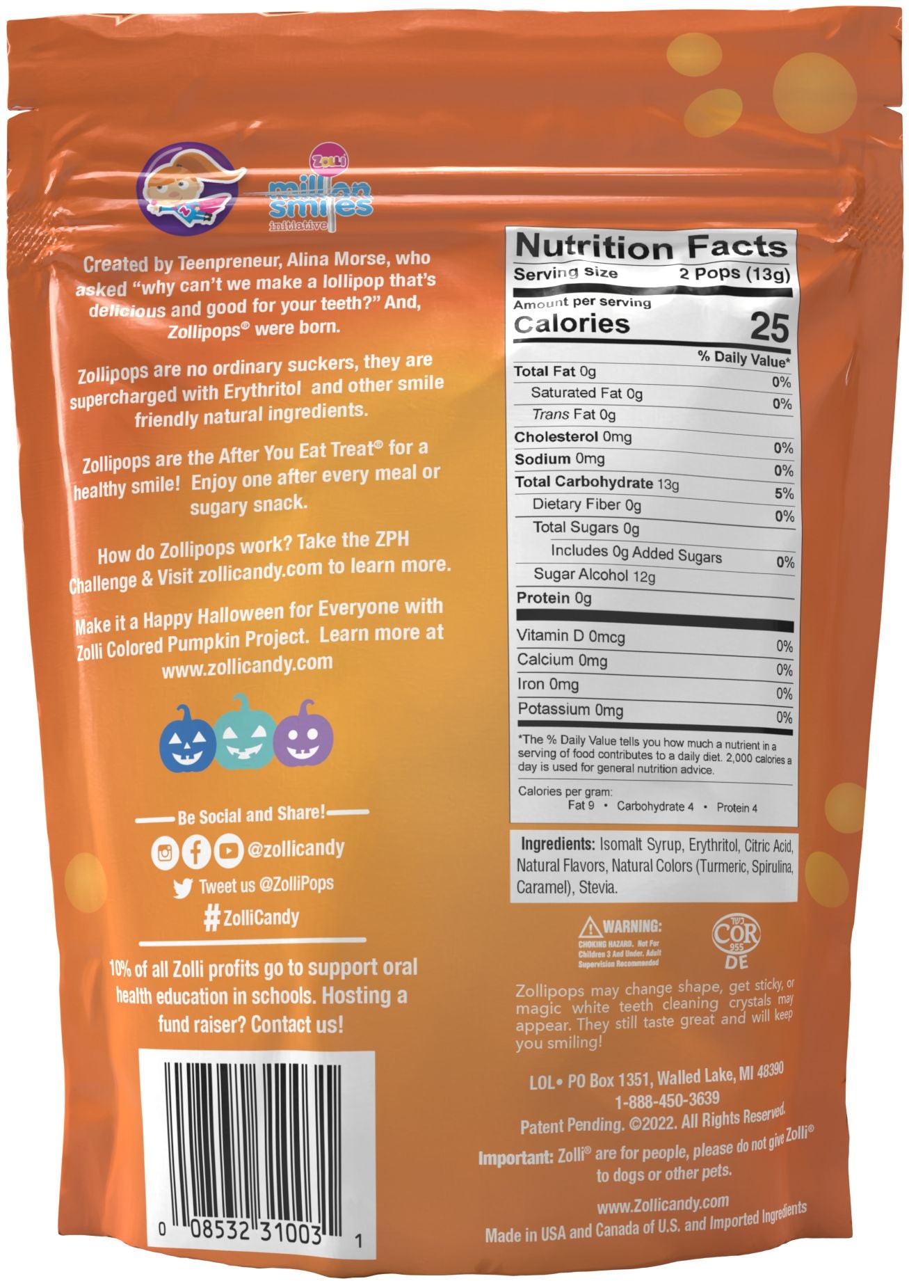 Back of bag of Zollipops with info and nutritional label. 2 pops have 25 calories and zero sugar.