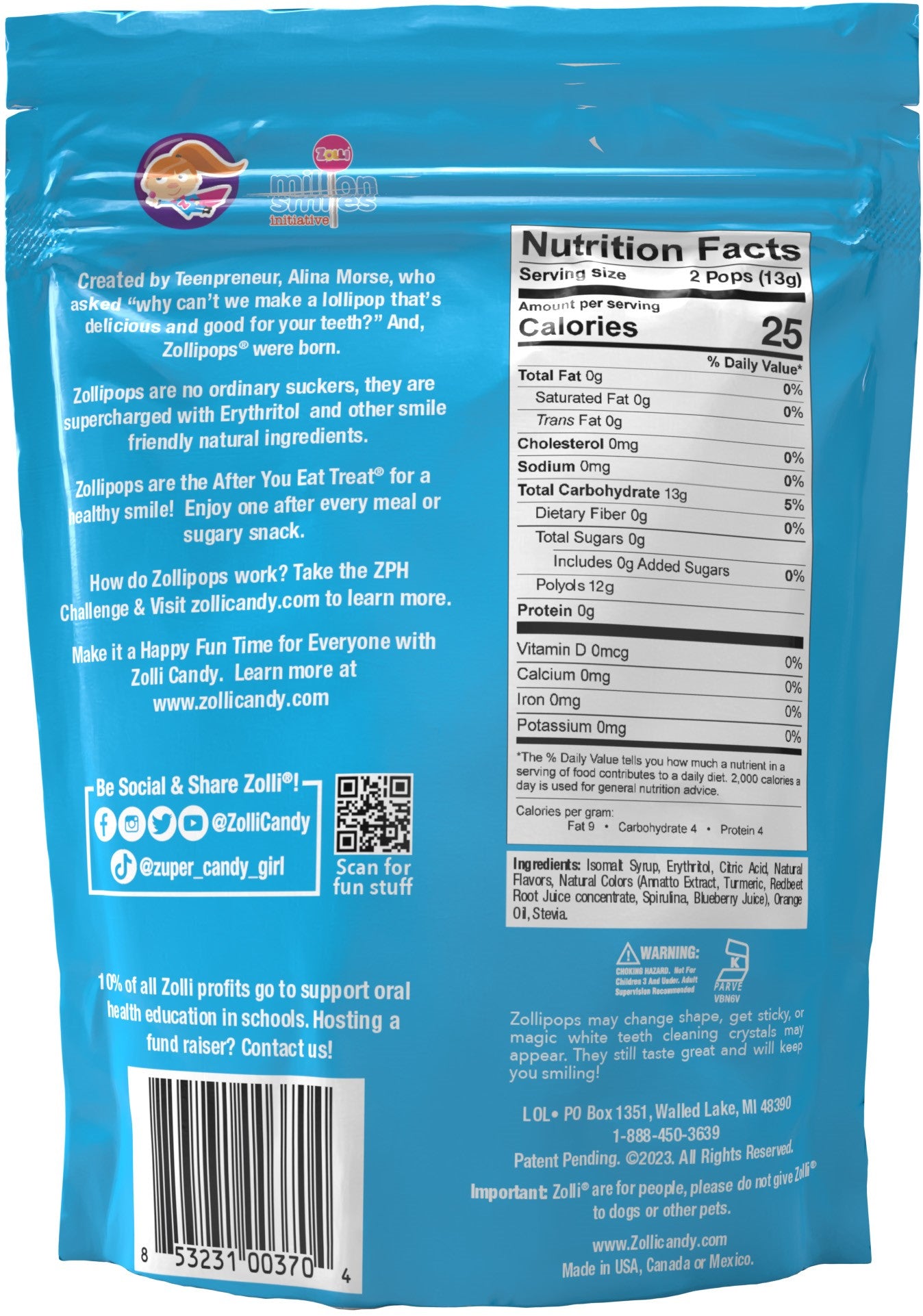 Back of bag of Zollipops with info and nutritional label. 2 pops have 25 calories and zero sugar.