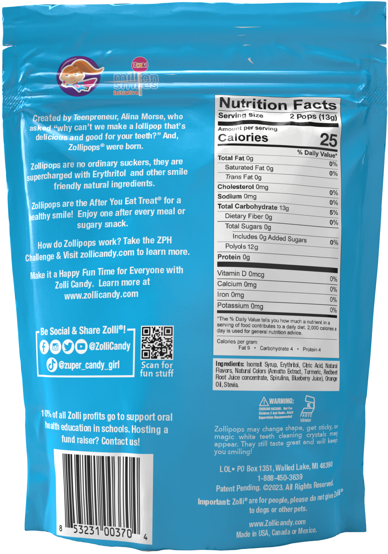 Back of bag of Zollipops with info and nutritional label. 2 pops have 25 calories and zero sugar.